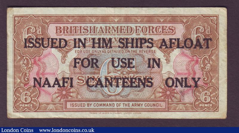 British Armed Forces 6 pence issued 1946 with "--NAAFI CANTEENS ONLY" overprint-(used by T Force in Japan), PickM10b, good Fine and scarce : English Banknotes : Auction 138 : Lot 346