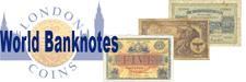World Banknotes : Covers paper money from all countries, we include here also Scottish and Irish notes as well as Channel Islands and the Isle of Man.