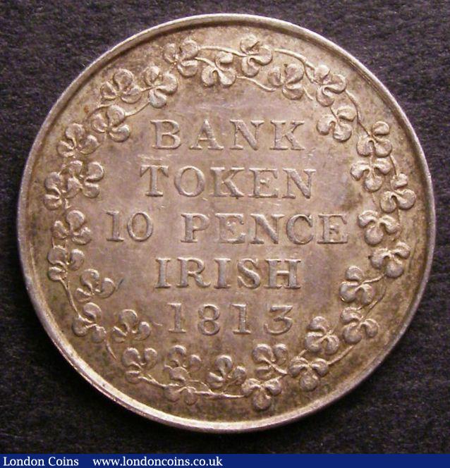 London Coins : A140 : Lot 1592 : Ireland Ten Pence Bank Token 1813 S.6618 A/UNC toned