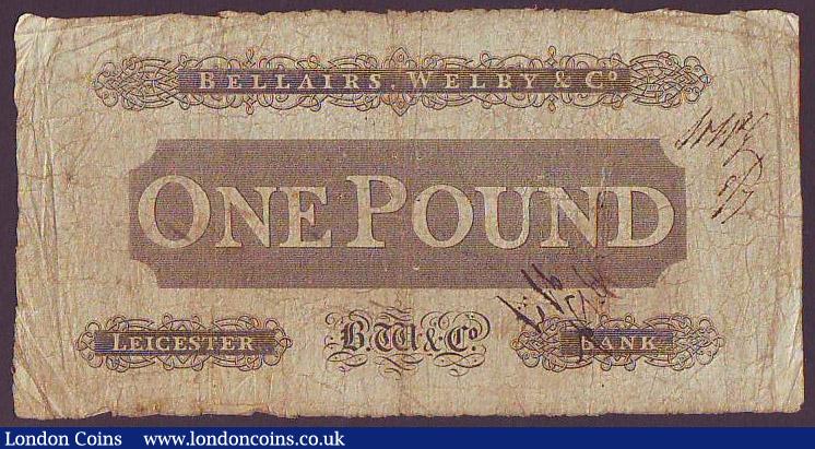 London Coins : A148 : Lot 89 : Leicester Bank &pound;1 dated 1812 series No.5688 for Bellairs Welby & Co., (Outing 1166a--later...