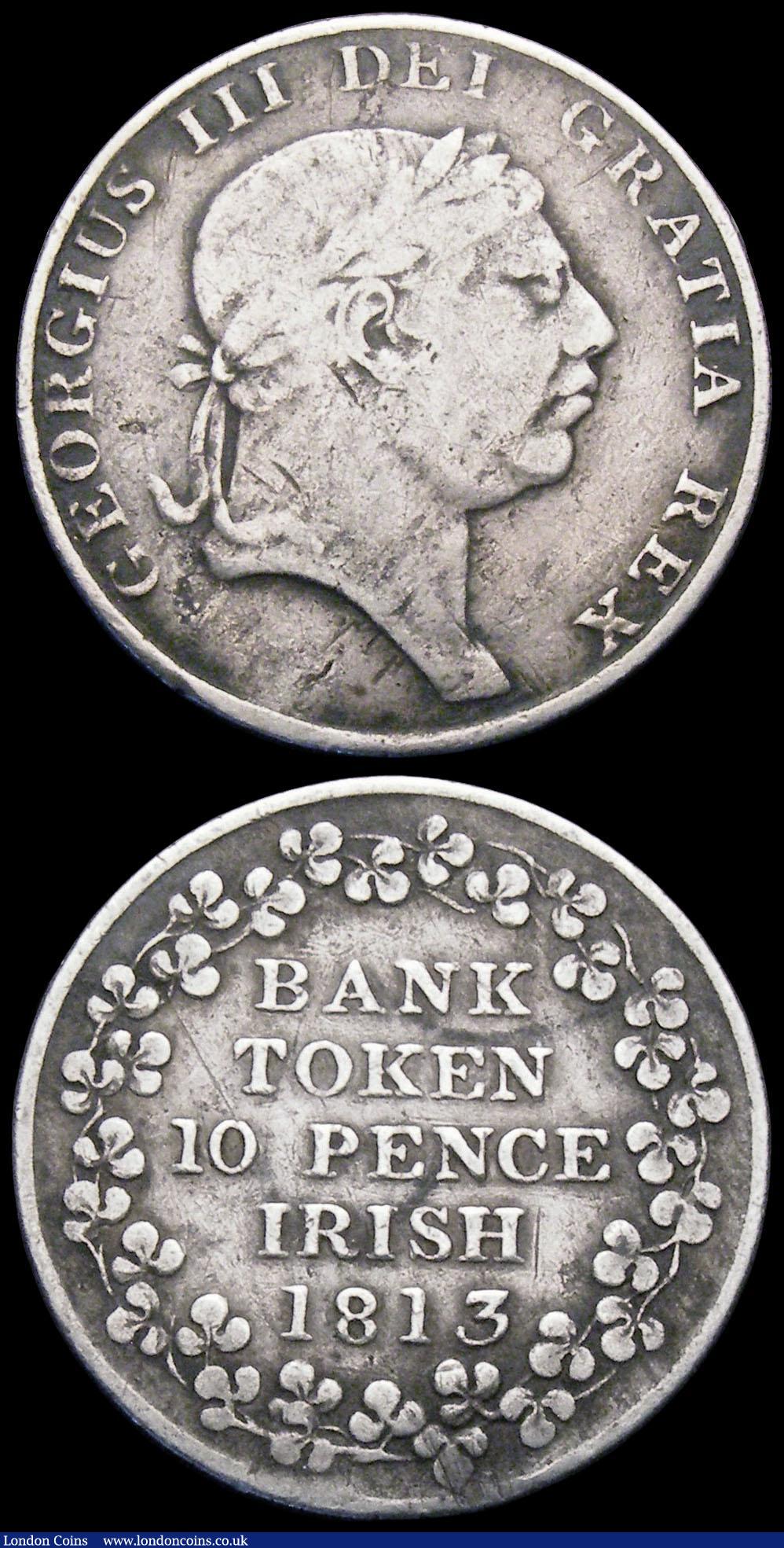 London Coins : A161 : Lot 1244 : Ireland Ten Pence Bank Tokens 1813 (2) S.6618 EF and nicely tones, and Near Fine/Fine