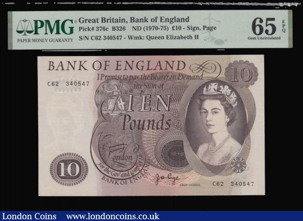 Ten Pounds Page (1970-75) C62 340547 B326 choice Mint State and graded 65 EPQ by PMG : English Banknotes : Auction 175 : Lot 51
