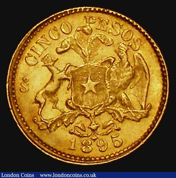 London Coins : A176 : Lot 872 : Chile Five Pesos Gold 1895 KM#153 GEF and lustrous, the edge milling weak from 12 o'clock to 4 ...