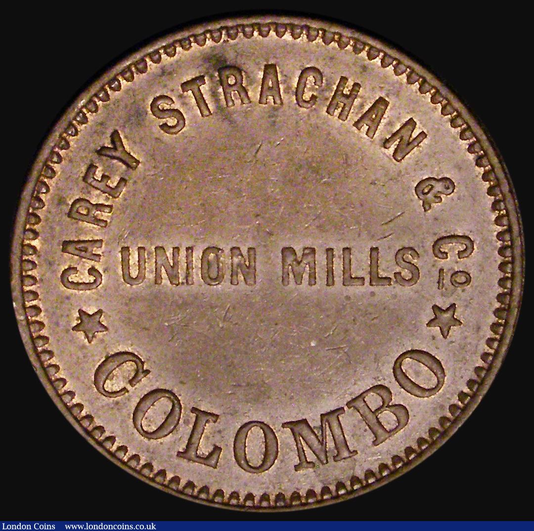 London Coins : A178 : Lot 1038 : Ceylon - Colombo Penny Token - Estate Token, Carey Strachan Union Mills (undated, c.1873) Pridmore 1...