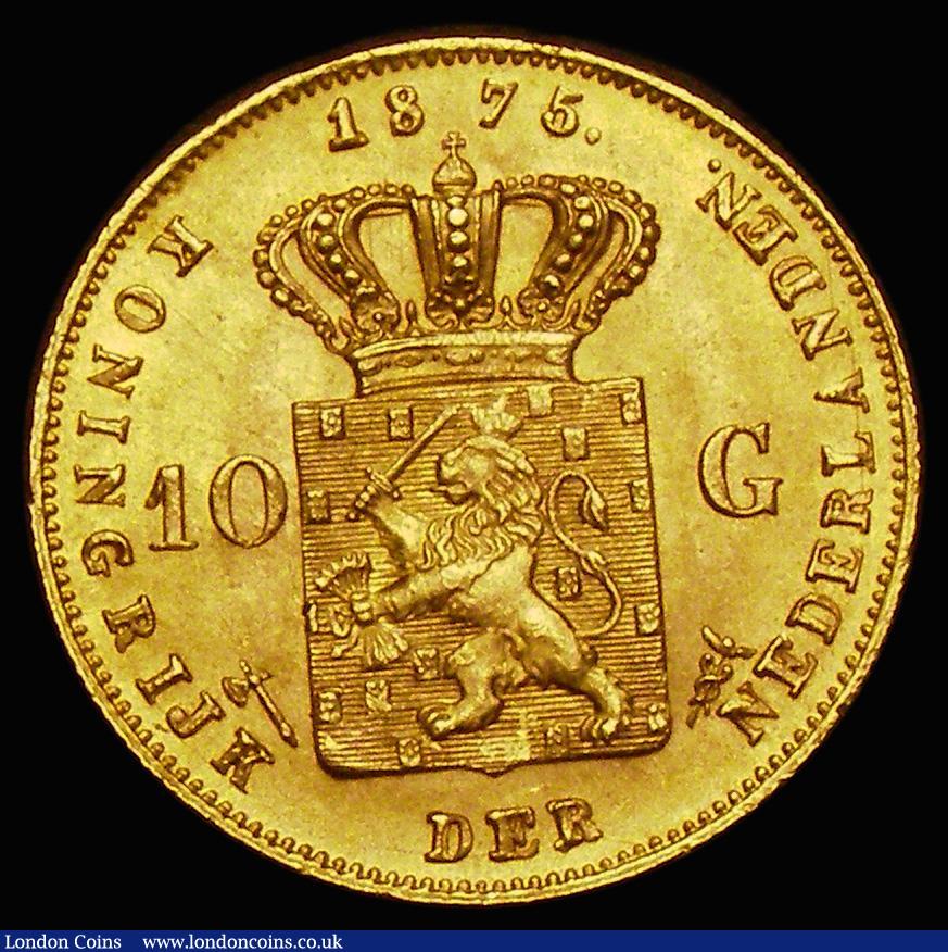 London Coins : A187 : Lot 1425 : Netherlands Ten Gulden Gold 1875 KM#105 A/UNC a one-year type