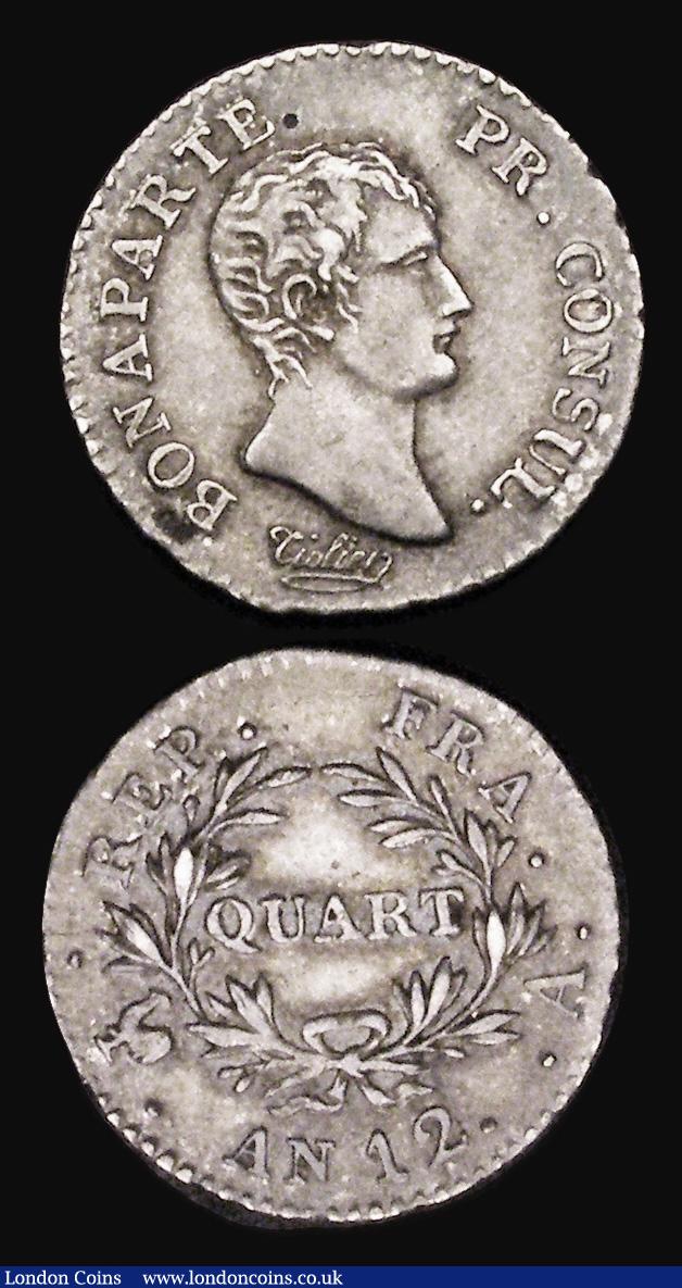 London Coins : A188 : Lot 790 : France (2) One Franc An 12A, Paris Mint, KM#649.1 Fine/Near Fine, Quarter Franc An 12 Paris Mint KM#...