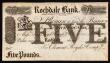 London Coins : A150 : Lot 141 : Rochdale Bank &pound;5 unissued, 1830s  for Clement, Royds & Company EF